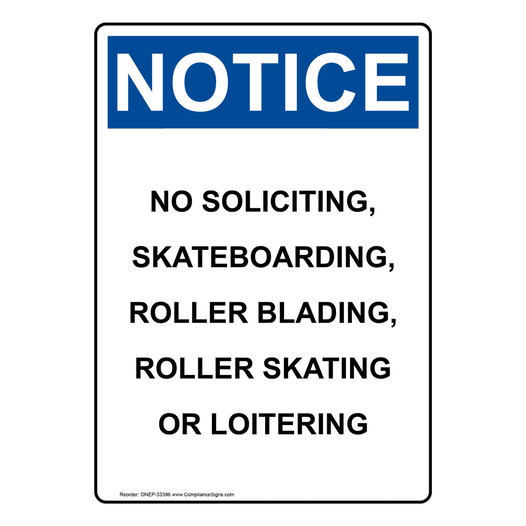 Portrait OSHA NOTICE No Soliciting, Skateboarding, Sign ONEP-33396