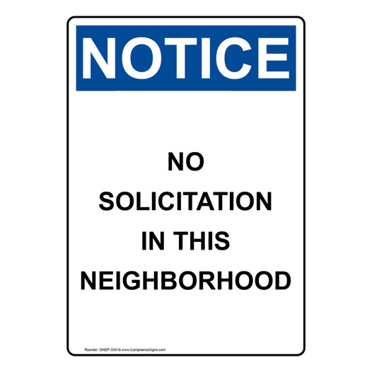 Portrait OSHA NOTICE No Solicitation In This Neighborhood Sign ONEP-33419