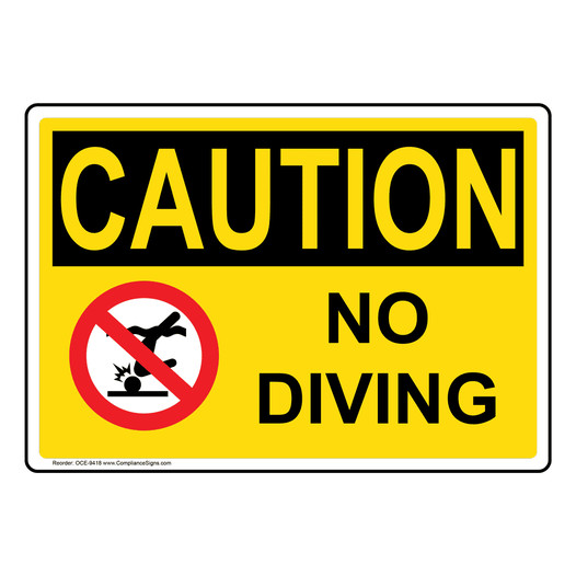 OSHA CAUTION No Diving Sign With Symbol OCE-9418