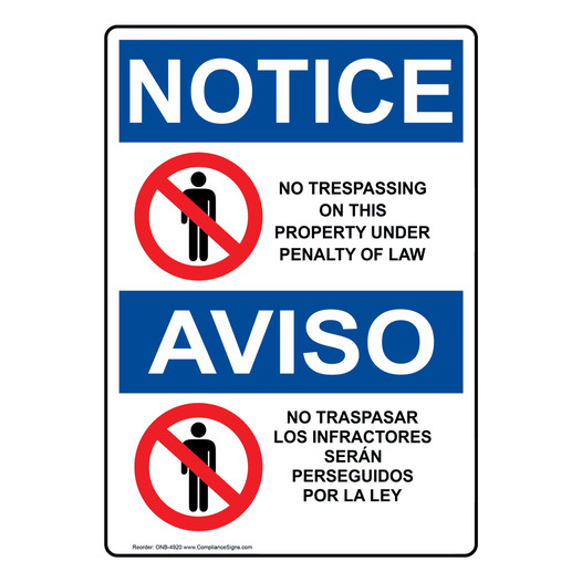 English + Spanish OSHA NOTICE No Trespassing On This Property Sign With Symbol ONB-4920