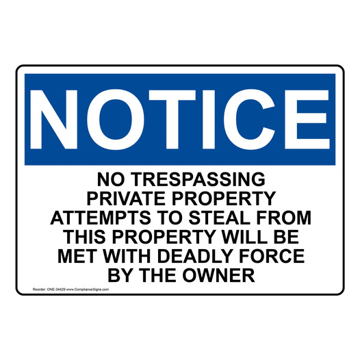 OSHA NOTICE No Trespassing Private Property Attempts Sign ONE-34429
