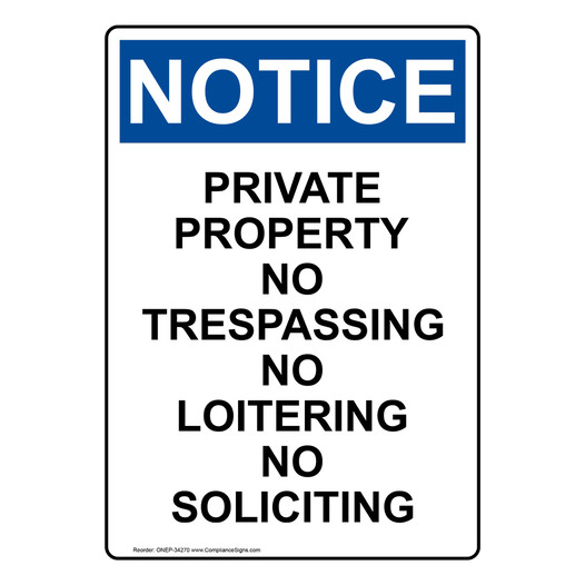 Portrait OSHA NOTICE Private Property No Trespassing Sign ONEP-34270