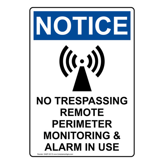Portrait OSHA NOTICE No Trespassing Remote Sign With Symbol ONEP-35175