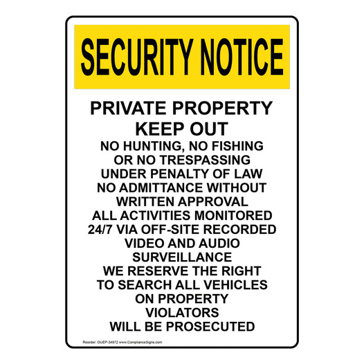 Portrait OSHA SECURITY NOTICE Private Property Keep Out No Hunting Sign OUEP-34872