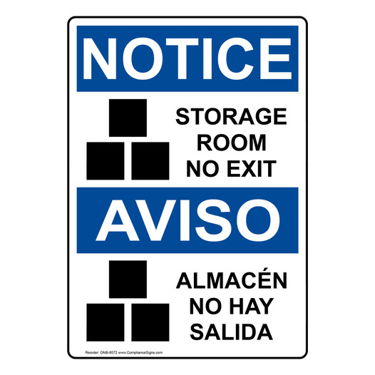 English + Spanish OSHA NOTICE Storage Room No Exit Sign With Symbol ONB-9572