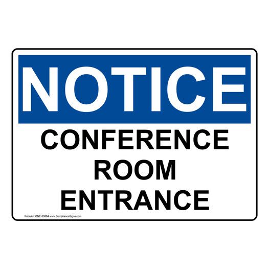 OSHA NOTICE Conference Room Entrance Sign ONE-33804