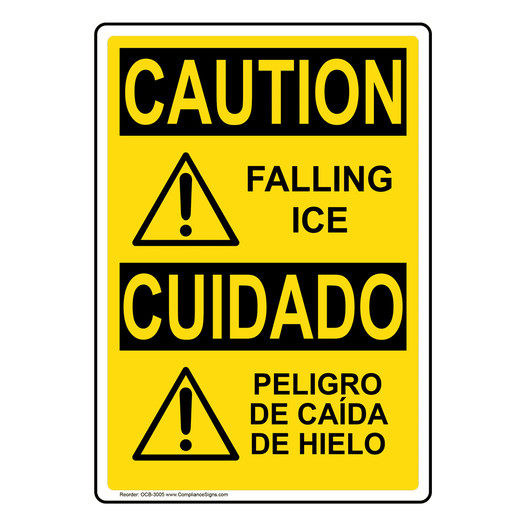 English + Spanish OSHA CAUTION Falling Ice Sign With Symbol OCB-3005