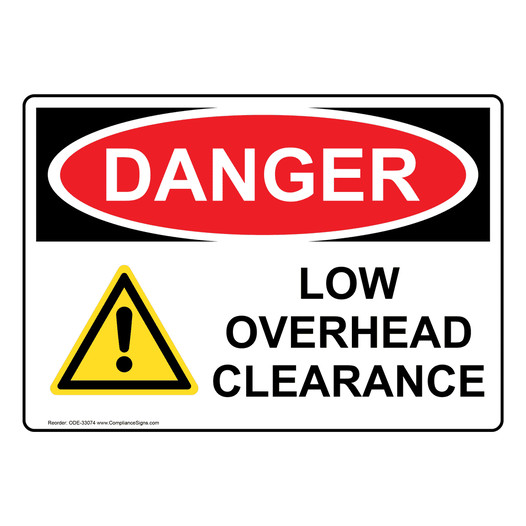 OSHA DANGER Low Overhead Clearance Sign With Symbol ODE-33074