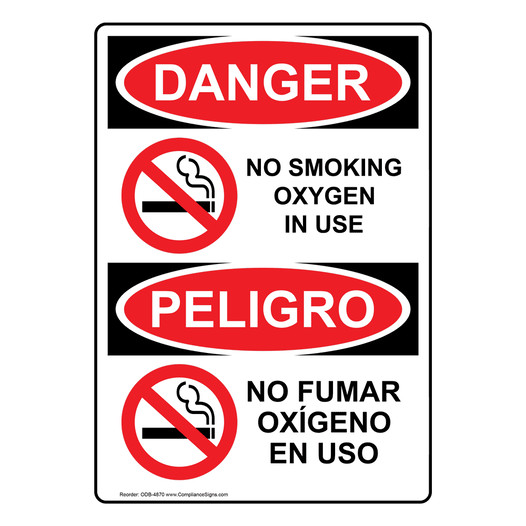 English + Spanish OSHA DANGER No Smoking Oxygen In Use Sign With Symbol ODB-4870