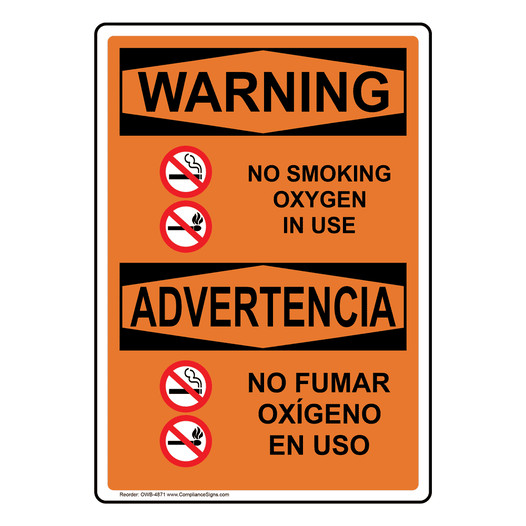 English + Spanish OSHA WARNING No Smoking Oxygen In Use Sign With Symbol - OWB-4871