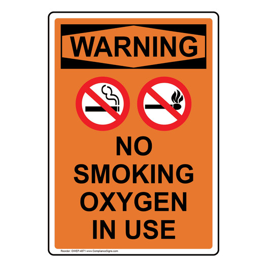 Portrait OSHA WARNING No Smoking Oxygen In Use Sign With Symbol OWEP-4871