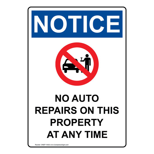 Portrait OSHA NOTICE No Auto Repairs On Sign With Symbol ONEP-14403