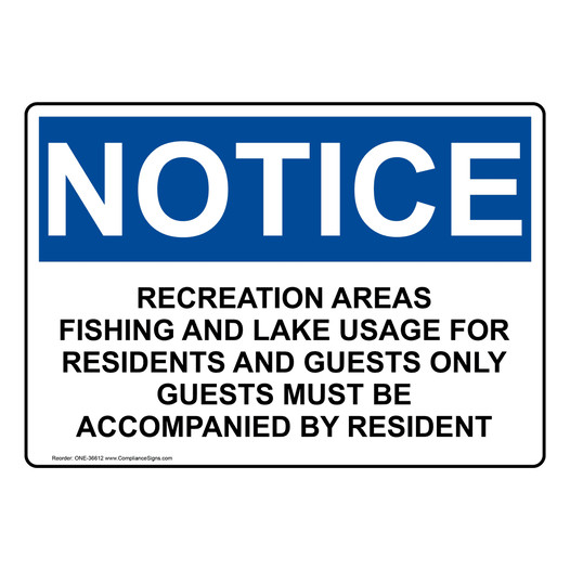 OSHA NOTICE Recreation Areas Fishing And Lake Usage For Sign ONE-36612