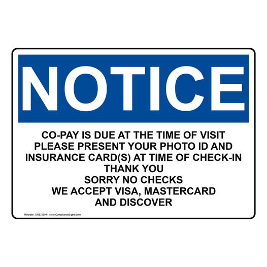OSHA NOTICE Co-Pay Is Due At The Time Of Visit Please Sign ONE-33941
