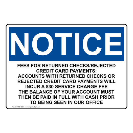 OSHA NOTICE Fees For Returned Checks/Rejected Credit Sign ONE-33947