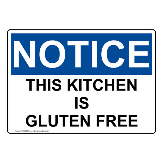 OSHA NOTICE This Kitchen Is Gluten Free Sign ONE-33136