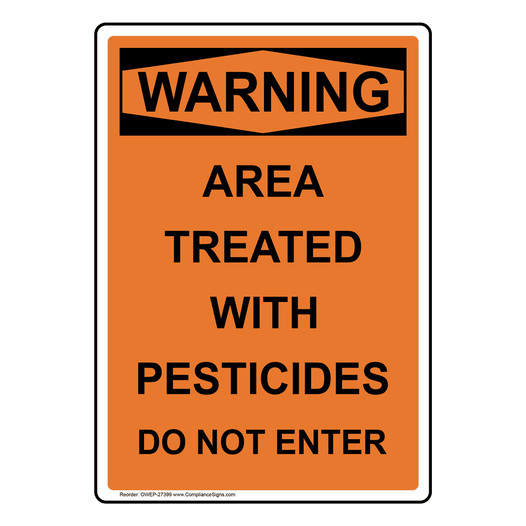 Vertical Area Treated With Pesticides Do Sign Osha Warning 3457