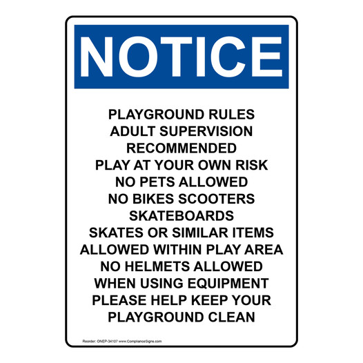 Portrait OSHA NOTICE Playground Rules Adult Supervision Sign ONEP-34107