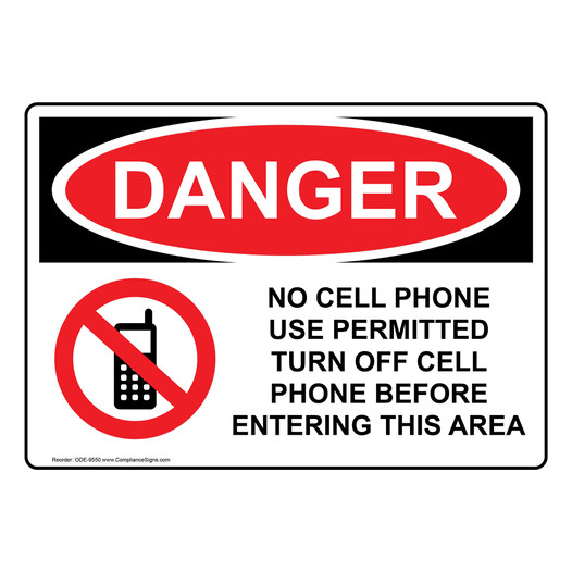 OSHA DANGER No Cell Phone Use In Area Sign With Symbol ODE-9550