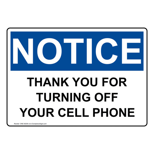OSHA NOTICE Thank You For Turning Off Your Cell Phone Sign ONE-35238