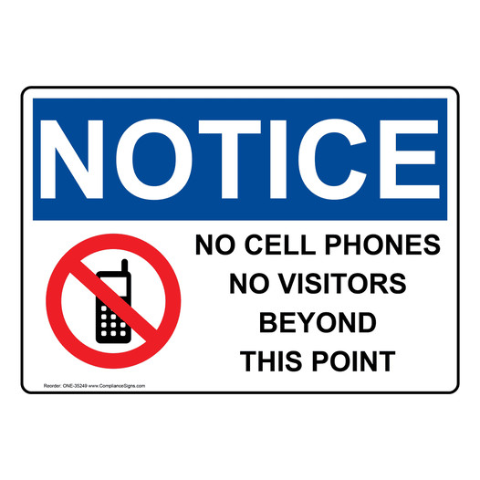 OSHA NOTICE No Cell Phones No Visitors Beyond Sign With Symbol ONE-35249