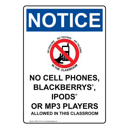 Portrait OSHA NOTICE No Cell Phones, Blackberrys Sign With Symbol ONEP-14110