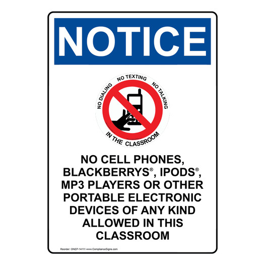 Portrait OSHA NOTICE No Cell Phones, Blackberrys Sign With Symbol ONEP-14111
