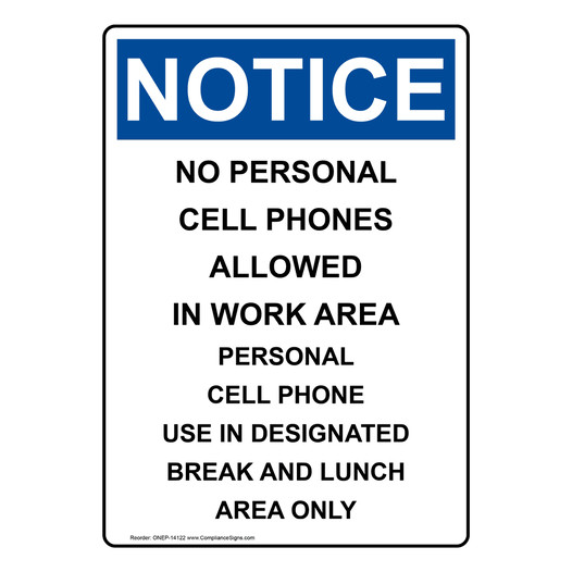 Portrait OSHA NOTICE No Personal Cell Phones Allowed Sign ONEP-14122