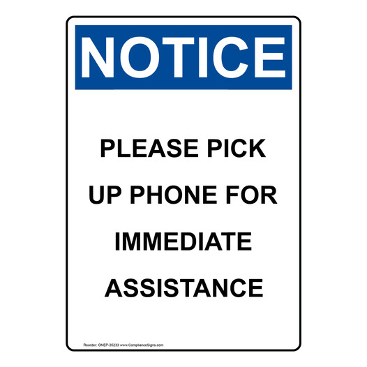 Portrait OSHA NOTICE Please Pick Up Phone For Immediate Sign ONEP-35233