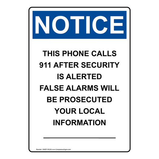 Portrait OSHA NOTICE This Phone Calls 911 After Security Sign ONEP-35239