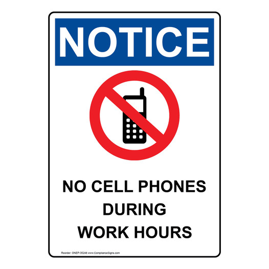 Portrait OSHA NOTICE No Cell Phones During Sign With Symbol ONEP-35248