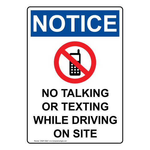 Portrait OSHA NOTICE No Talking Or Texting Sign With Symbol ONEP-35801