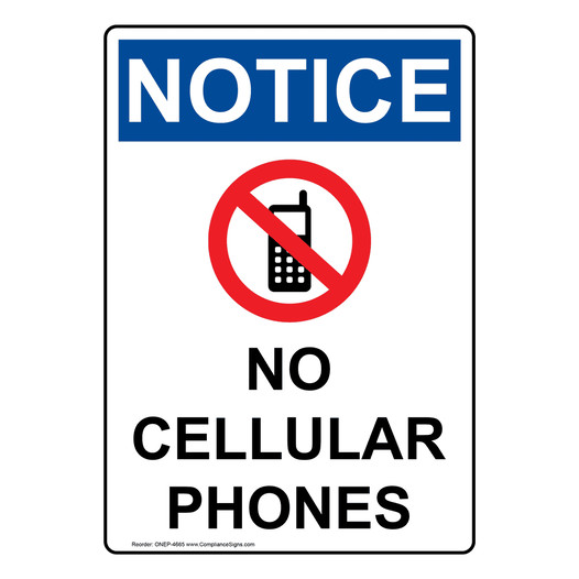 Portrait OSHA NOTICE No Cellular Phones Sign With Symbol ONEP-4665
