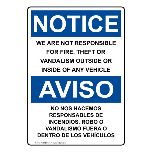 English + Spanish OSHA NOTICE We Are Not Responsible For Vehicle Sign ONB-8567