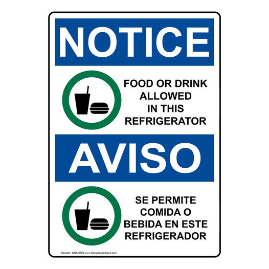 English + Spanish OSHA NOTICE Food Or Drink Allowed Refrigerator Sign With Symbol ONB-9582