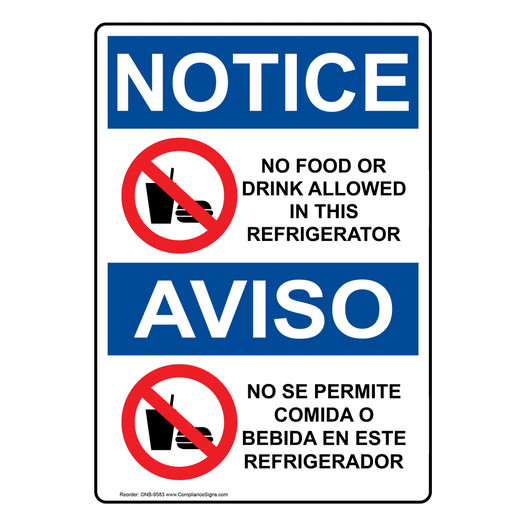 English + Spanish OSHA NOTICE No Food Drink This Refrigerator Sign With Symbol ONB-9583