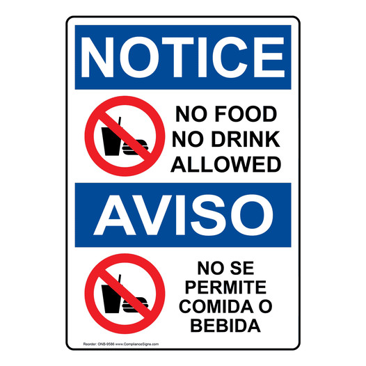 English + Spanish OSHA NOTICE No Food No Drink Allowed Sign With Symbol ONB-9586