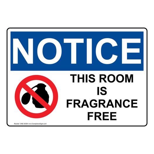 OSHA NOTICE This Room Is Fragrance Free Sign With Symbol ONE-35304