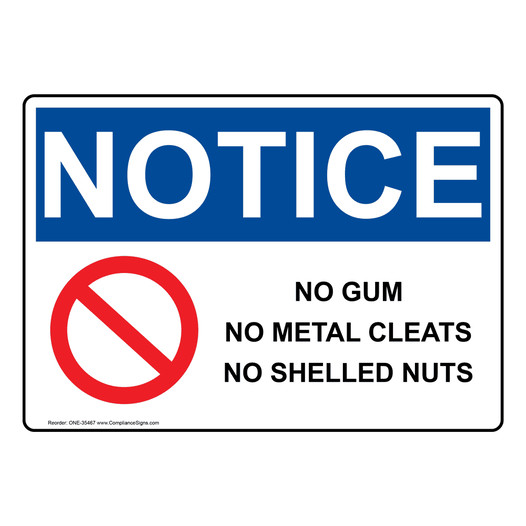 OSHA NOTICE No Gum No Metal Cleats No Shelled Nuts Sign With Symbol ONE-35467