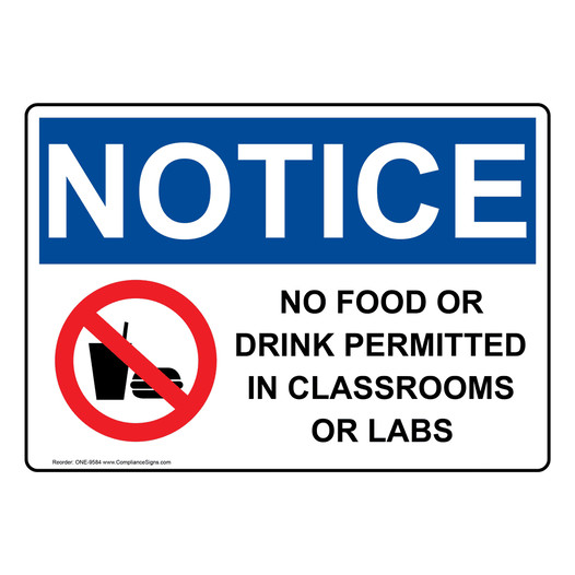 OSHA NOTICE No Food Drink In Classrooms Or Labs Sign With Symbol ONE-9584