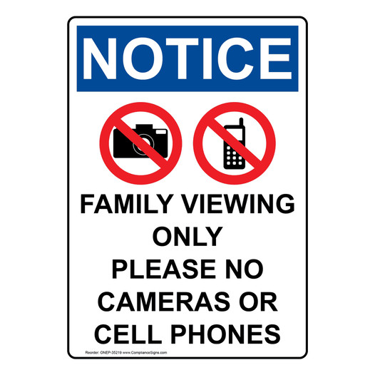Portrait OSHA NOTICE Family Viewing Only Sign With Symbol ONEP-35219