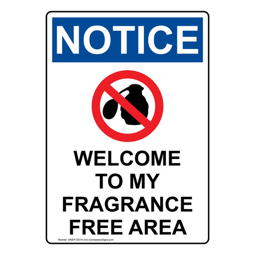 Portrait OSHA NOTICE Welcome To My Fragrance Sign With Symbol ONEP-35318