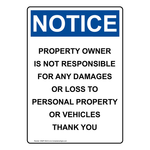 Portrait OSHA NOTICE Property Owner Is Not Responsible Sign ONEP-35410