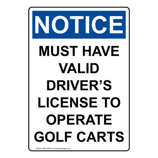 Portrait OSHA NOTICE Must Have Valid Driver's License Sign