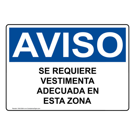 Spanish OSHA NOTICE Proper Attire Required In This Area Sign - ONS-8384
