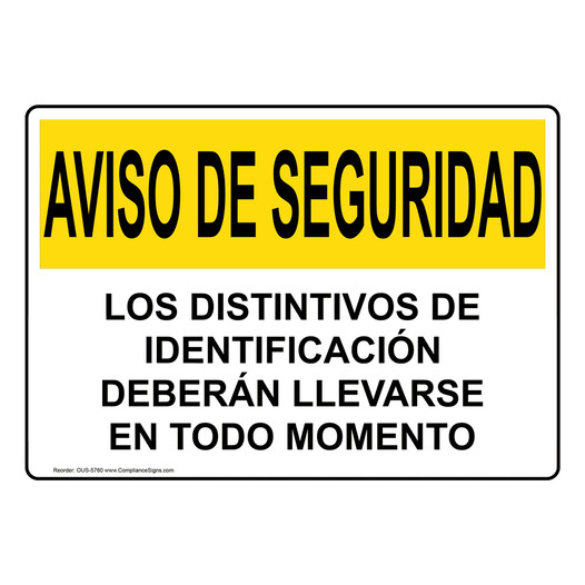 Spanish OSHA SECURITY NOTICE Security Badges Must Worn Sign - OUS-5760