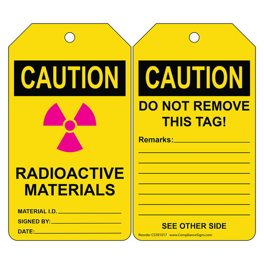 OSHA CAUTION Radioactive Materials Material I.D. Safety Tag CS391017