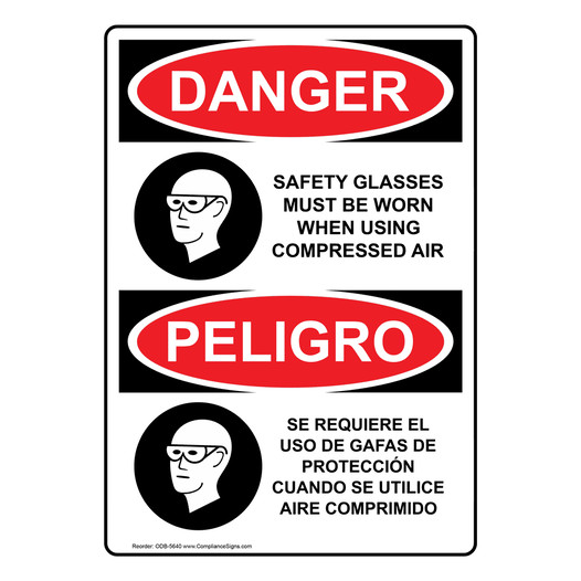 English + Spanish OSHA DANGER Safety Glasses Must Be Worn Sign With Symbol ODB-5640