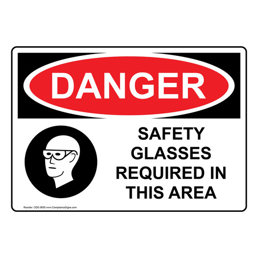 OSHA DANGER Safety Glasses Required In This Area Sign With Symbol ODE-5650