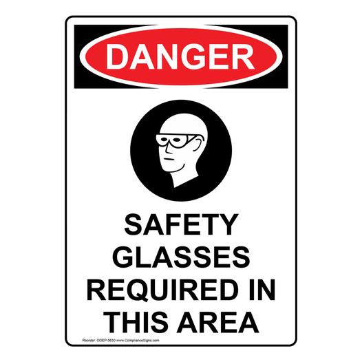 Portrait OSHA DANGER Safety Glasses Required Sign With Symbol ODEP-5650